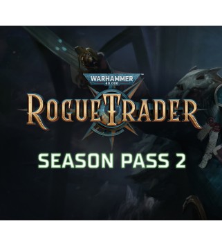 Warhammer 40,000: Rogue Trader - Season Pass 2 DLC Steam Key GLOBAL